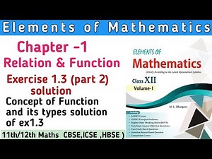 Class 12th Elements Maths Chapter 1 Relation & Function Ex 1.3 (part 2) | Elements Class 12th