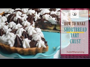 4 Ingredients Homemade Shortbread Tart Crust (EP # 62)