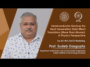 Lecture 42 RLC FinFET Modeling