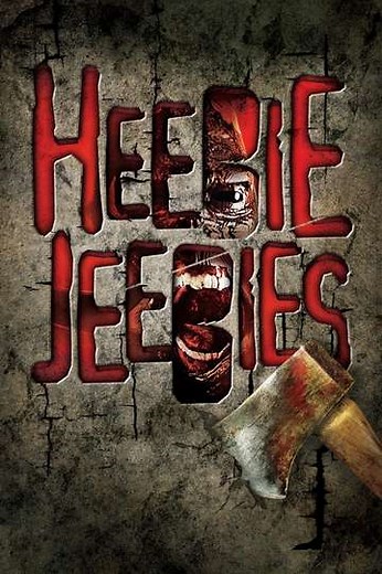 Heebie Jeebies (2013) - Movie
