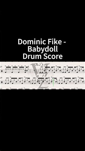[Drum Score] Dominic Fike - Babydoll [ Drum Sheet Music Play Along ] #drumscore
