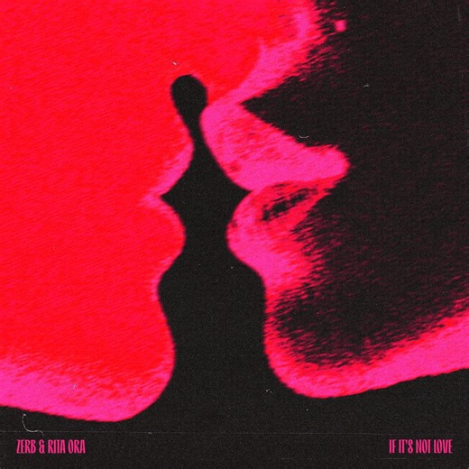If It’s Not Love - Letra - Zerb y Rita Ora
