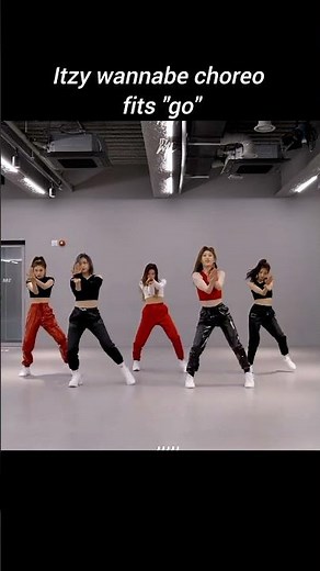 Itzy wannabe choreo fits blackpink go#blackpink #go #itzy #wannabe #choreography #aesthetic_sooyaaa