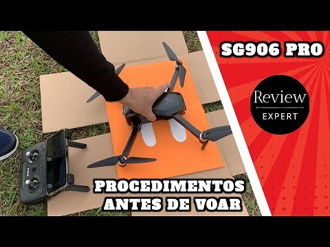 SG906 PRO MANUAL - TODOS PROCEDIMENTOS ANTES DE VOAR
