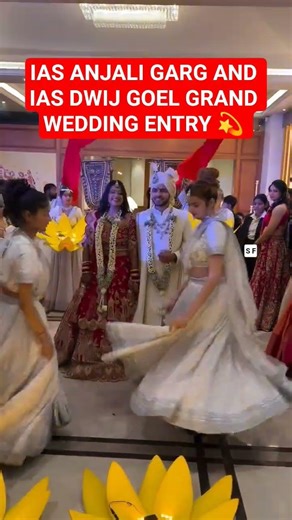 IAS ANJALI GARG AND IAS DWIJ GOEL GRAND WEDDING ENTRY 💫 #couple #wedding 😍#trending #short#viral