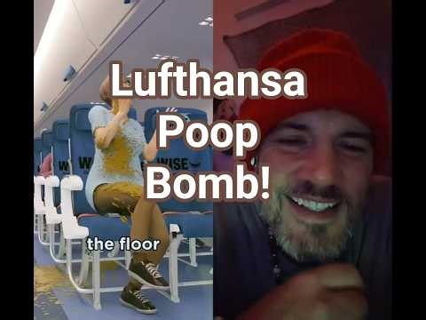 The Lufthansa Poop Bomb!