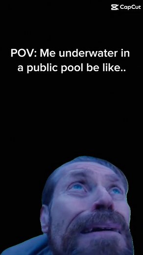POV: Me underwater in a public pool be like..