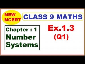 Class 9 Maths | Ex.1.3 Q1 | Chapter 1 | Number Systems | New NCERT |
