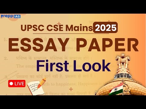 🔴 LIVE: UPSC Mains 2025 Essay Paper Analysis | Expert First Look & Strategy #UPSC #Mains2025