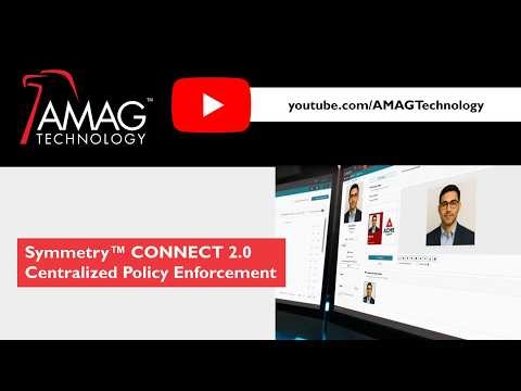 Symmetry™ CONNECT 2.0 - Centralized Policy Enforcement