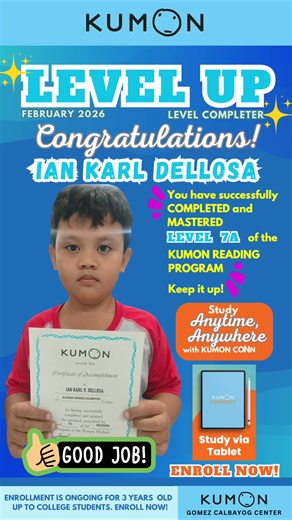 Congratulations, Ian Karl Dellosa!🎉 You are moving up to Level 6A of the Kumon Reading Program. You did it! We are very proud of you!👏 🤗 | Kumon Gomez Calbayog Center