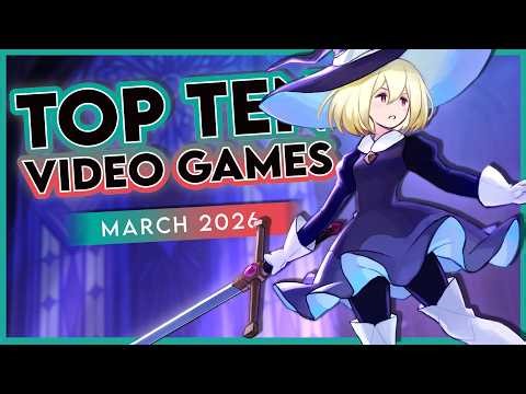 Horror, RPGs, Platformers, and More Worth Playing This Month – Top Games March 2026