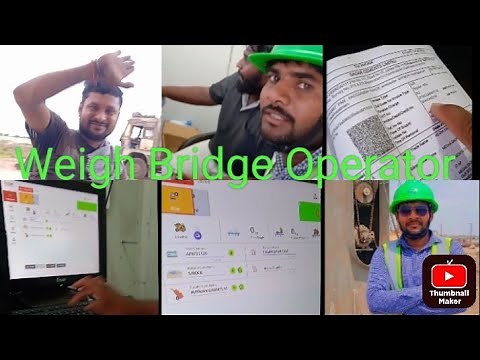 Weigh bridge operator work