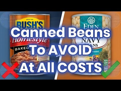 10 Canned Beans To NEVER EAT Again! (And A Few That Are Safe!)