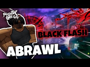 [Mighty Omega] Advance Brawl Rework ( + Black Flash Aptitude?!)