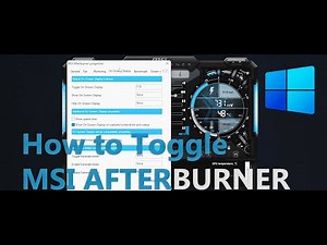 How to Toggle MSI AFTERBURNER in-game overlay on WINDOWS 11 | 2022