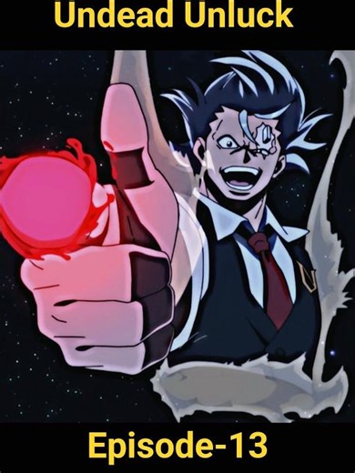 Undead vs Unrepair | Undead Unluck Ep 13 #anime #animeedit #undeadunluck #animeedits #fypシ#fyp