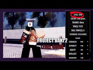 Project Baki 2 Level Guide Max in 3-4 Days