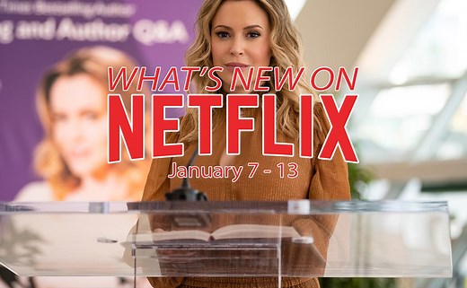 New on Netflix January 7-13: Alyssa Milano stars in Brazen