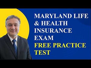 Maryland Life & Health Insurance Exam Practice Test Part 1