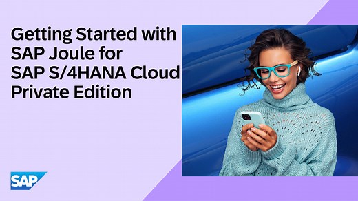 Getting Started with SAP Joule for SAP S/4HANA Cloud Private Edit