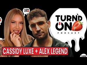 Alex Legend Adult Star, EDM DJ, Cassidy Luxe EP106