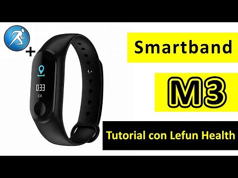 Smart band M3 and Lefun health App instructions in Spanish
