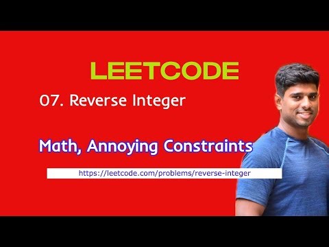 Leetcode: 7. Reverse Integer | Integer Overflow Problem