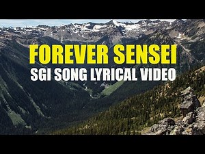 Forever Sensei | SGI Lyrical Video Song | Sgi Song