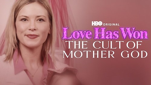 Watch Love Has Won: The Cult of Mother God | HBO Max