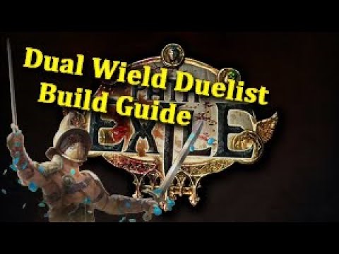 POE Dual Wield Duelist Build Guide