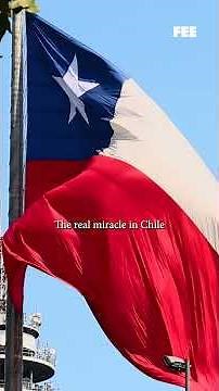 Chile’s Free-Market Miracle
