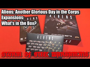 Aliens: Another Glorious Day in the Corps, Expansions What's in the Box? | Storm of Steel Wargaming