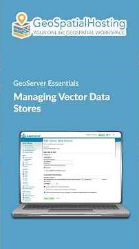 4. GeoServer Essentials – Managing Vector Data Stores