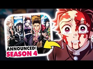 Demon Slayer Season 4 FINALLY ANNOUNCED!
