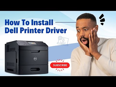 How to Install Dell Printer Driver? | Printer Tales