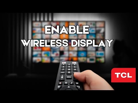 How to Enable Wireless Display on TCL Smart TV (Best Method)