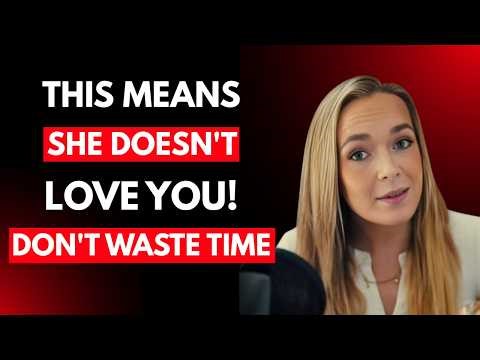 Signs She Doesn’t Love You | Female Psychology Explains Why