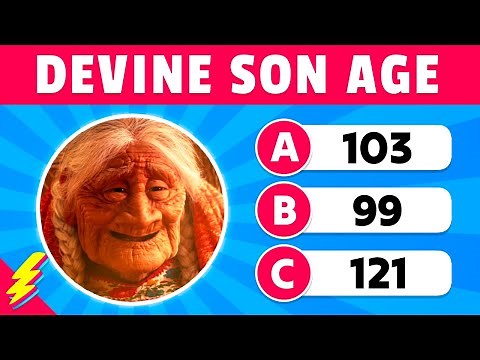 Devine l'ÂGE des personnages DISNEY...! | Édition Disney