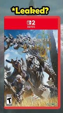 Monster Hunter Wilds LEAKED for #NintendoSwitch2 ?