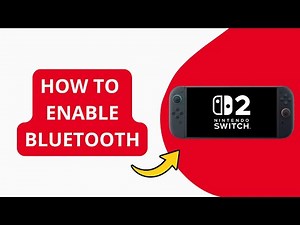 How to enable Bluetooth on Nintendo Switch 2