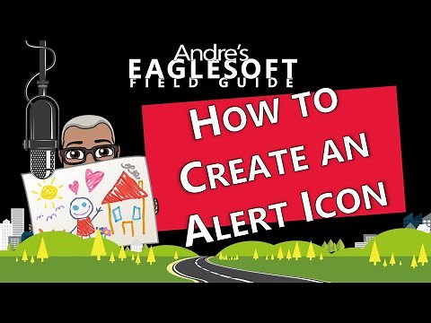 Eaglesoft Training: Andre Talks about How to Create an Eaglesoft Alerts
