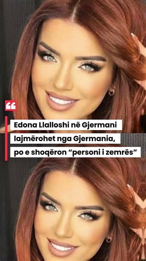 Po e shoqëron “personi i zemrës”, Edona Llalloshi në Gjermani lajmërohet nga Gjermania
