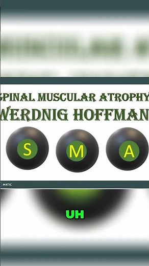 SMA Explained: Werdnig-Hoffman Syndrome in 3 Minutes! #shorts