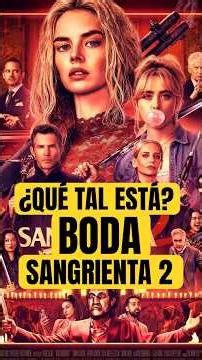 🩸 BODA SANGRIENTA 2 🩸 - ¿Vale la pena?