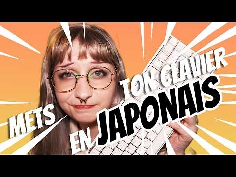 Le GUIDE ULTIME du clavier en japonais sur Windows en AZERTY : tuto & raccourcis clavier