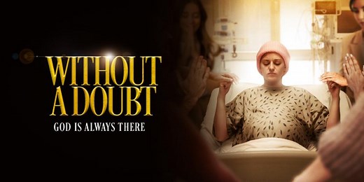 Based on a True Story 'Without a Doubt: God is Always There' Hits VOD Dec 2—Igniting Today’s Pro-Life Debate