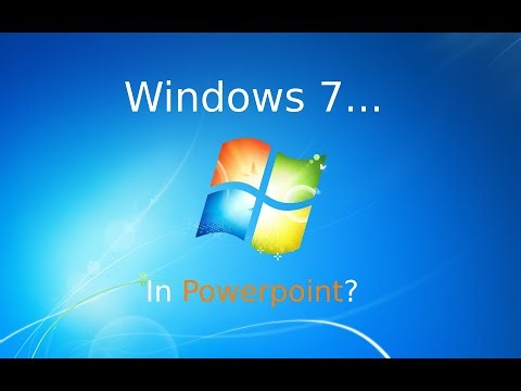 Windows 7... In Powerpoint?