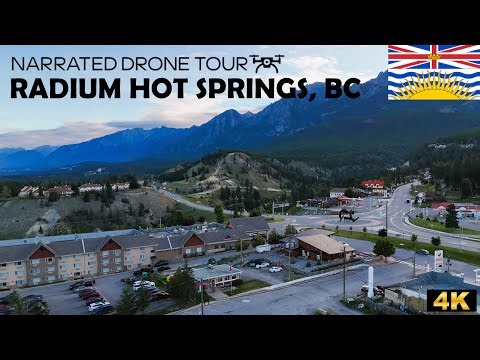 ♨️ Radium Hot Springs, British Columbia 🏞️ 4K Drone