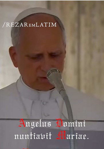 Oração do Ângelus em Latim com Papa Leão XIV